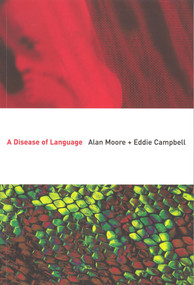 A Disease Of Language by Alan Moore, Eddie Campbell, 9780861661718
