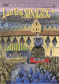 Not Quite Dead: Last Gig In Shnagrlig by Gilbert Shelton, 9780861661664