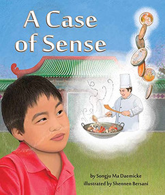 Un caso con sentido común (Case of Sense, A) (Spanish Edition) by Songju Ma Daemicke, Shennen Bersani, 9781628558548