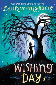 Wishing Day - 9780062342072 by Lauren Myracle, Julie McLaughlin, 9780062342072