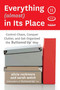 Everything (almost) In Its Place (Control Chaos, Conquer Clutter, and Get Organized the Buttoned Up Way) by Alicia Rockmore, Sarah Welch, 9780312373504