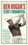 Ben Hogan's Secret Fundamental (What He Never Told the World) by Larry Miller, 9781629372822