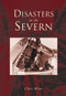 Disasters on the Severn by Chris Witts, 9780752423838