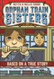 Nettie and Nellie Crook: Orphan Train Sisters - 9781250104137 by E. F. Abbott, 9781250104137