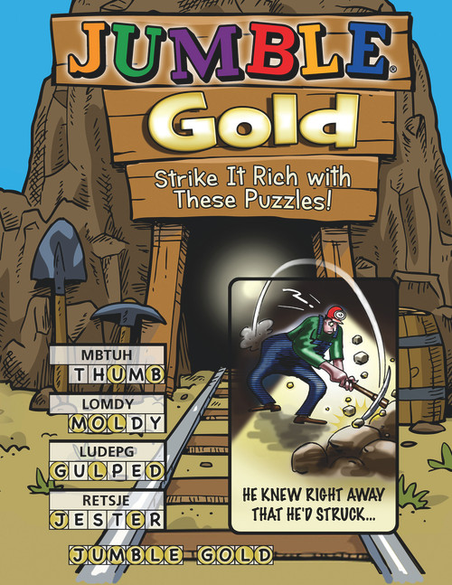 Jumble® Gold: Strike It Rich with These Puzzles! by Tribune Content Agency LLC, 9781629373546