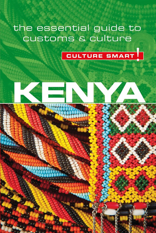 Kenya - Culture Smart! (The Essential Guide to Customs & Culture) by Jane Barsby, 9781857338584