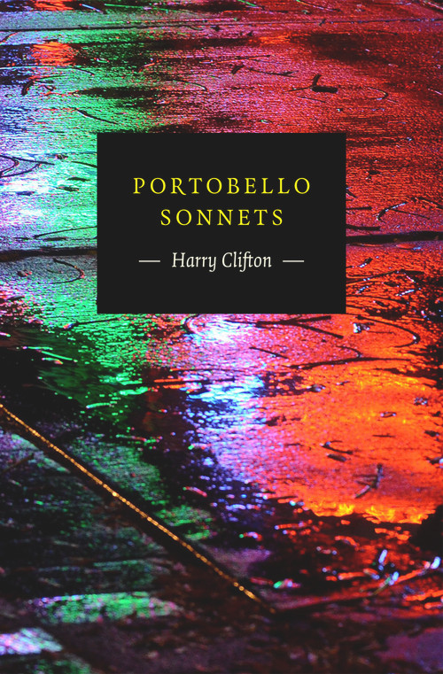 Portobello Sonnets by Harry Clifton, 9781930630796