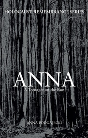 Anna (A Teenager on the Run) by Anna Podgajecki, Sandy Bloom, 9781445658773