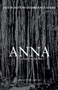 Anna (A Teenager on the Run) by Anna Podgajecki, Sandy Bloom, 9781445658773