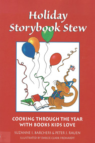 Holiday Storybook Stew (Cooking through the Year with Books Kids Love) by Suzanne Barchers, 9781555919726