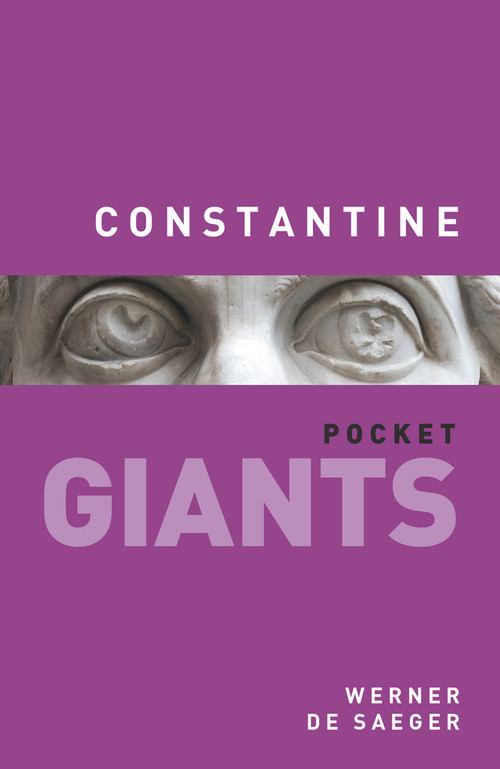 Constantine: pocket GIANTS - 9780750962698 by Werner de Saeger, 9780750962698