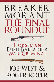 Breaker Morant (The Final Roundup) by Joe West, Roger Roper, 9781445659657