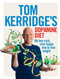 Tom Kerridge's Dopamine Diet (My low-carb, stay-happy way to lose weight) by Tom Kerridge, 9781472935410