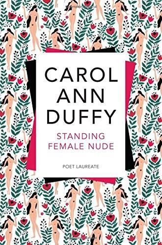 Standing Female Nude by Carol Ann Duffy, 9781509824960