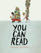 You Can Read by Helaine Becker, Mark Hoffmann, 9781459813243