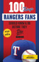 100 Things Rangers Fans Should Know & Do Before They Die - 9781629374130 by Rusty Burson, 9781629374130