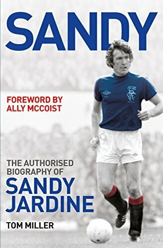 Sandy: The Biography of Sandy Jardine by Tom Miller, 9781845029913