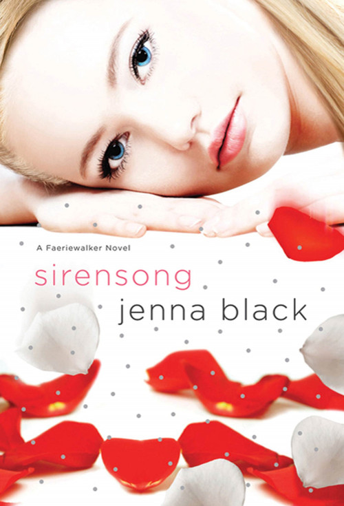 Sirensong (A Faeriewalker Novel) by Jenna Black, 9780312575953