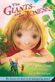 The Giants and the Joneses by Julia Donaldson, Greg Swearingen, 9780312379612