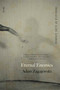 Eternal Enemies (Poems) by Adam Zagajewski, Clare Cavanagh, 9780374531607