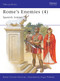 Rome's Enemies (4) (Spanish Armies) by Rafael Treviño Martinez, Angus McBride, 9780850457018