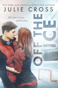 Off the Ice by Julie Cross, 9781633756557