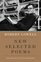 New Selected Poems - 9780374251338 by Robert Lowell, Katie Peterson, 9780374251338