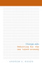 Change.edu (Rebooting for the New Talent Economy) by Andrew S Rosen, 9781607144410