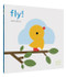 TouchThinkLearn: Fly! by Xavier Deneux, 9781452159225