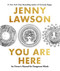 You Are Here (An Owner's Manual for Dangerous Minds) by Jenny Lawson, 9781250119889