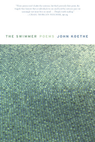 The Swimmer (Poems) - 9780374536855 by John Koethe, 9780374536855
