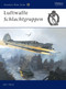 Luftwaffe Schlachtgruppen by John Weal, John Weal, 9781841766089