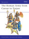 The Roman Army from Caesar to Trajan by Michael Simkins, Ronald Embleton, 9780850455281