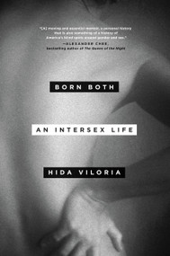 Born Both (An Intersex Life) by Hida Viloria, 9780316347846