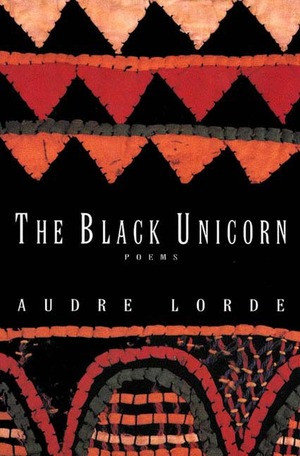 The Black Unicorn (Poems) by Audre Lorde, 9780393312379
