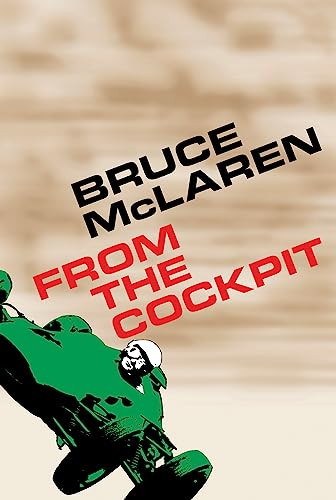 Bruce McLaren (From The Cockpit) by Bruce McLaren, 9781910505144