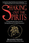 Shaking Out the Spirits by Bradford Keeney, 9780882681641