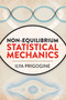 Non-Equilibrium Statistical Mechanics by Ilya Prigogine, 9780486815558