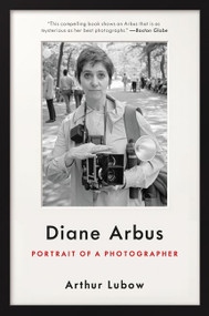 Diane Arbus (Portrait of a Photographer) - 9780062234339 by Arthur Lubow, 9780062234339