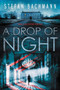 A Drop of Night - 9780062289933 by Stefan Bachmann, 9780062289933
