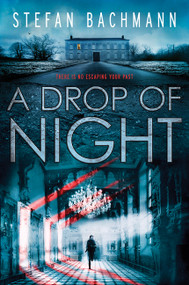 A Drop of Night - 9780062289933 by Stefan Bachmann