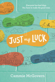 Just My Luck - 9780062330666 by Cammie McGovern, 9780062330666