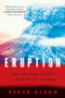 Eruption (The Untold Story of Mount St. Helens) by Steve Olson, 9780393353587