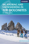 Ski Touring and Snowshoeing in the Dolomites (50 Winter Routes) by James Rushforth, 9781852847456