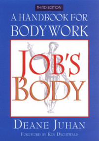 Job's Body by Deane Juhan, 9781581770995