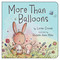 More Than Balloons by Lorna Crozier, Rachelle Anne Miller, 9781459810280