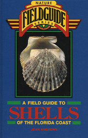 Field Guide to Shells of the Florida Coast by Jean Andrews, 9780877192497