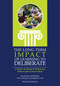 The Long-Term Impact of Learning to Deliberate by Christy Buchanan, Katy Harriger, Jill McMillan, Stephanie Gusler, 9781945577048