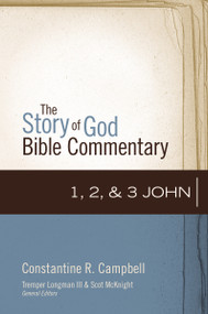 1, 2, and 3 John - 9780310327325 by Constantine R. Campbell, Tremper Longman III, Scot McKnight, 9780310327325