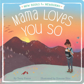 Mama Loves You So by Terry Pierce, Simone Shin, 9781481481595